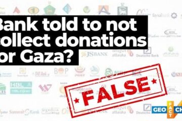 Fact-check: Has Pakistan stopped banks from collecting donations for Gaza?